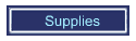 Supplies