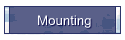 Mounting